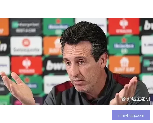 埃梅里看好森林维拉欧联希望低 埃梅里看好森林维拉欧联希望低